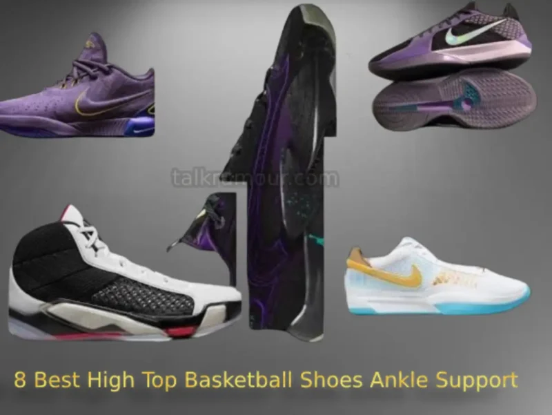 8 Best High Top Basketball Shoes Ankle Support